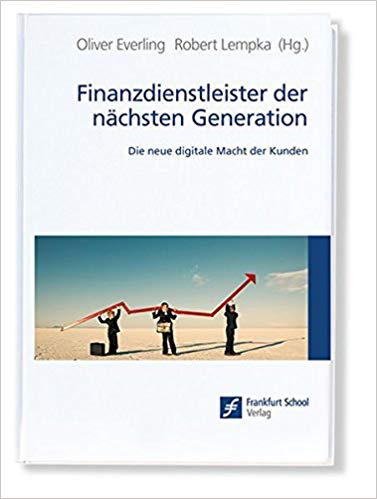 Next Generation Financial Services: The New Digital Power of Customers