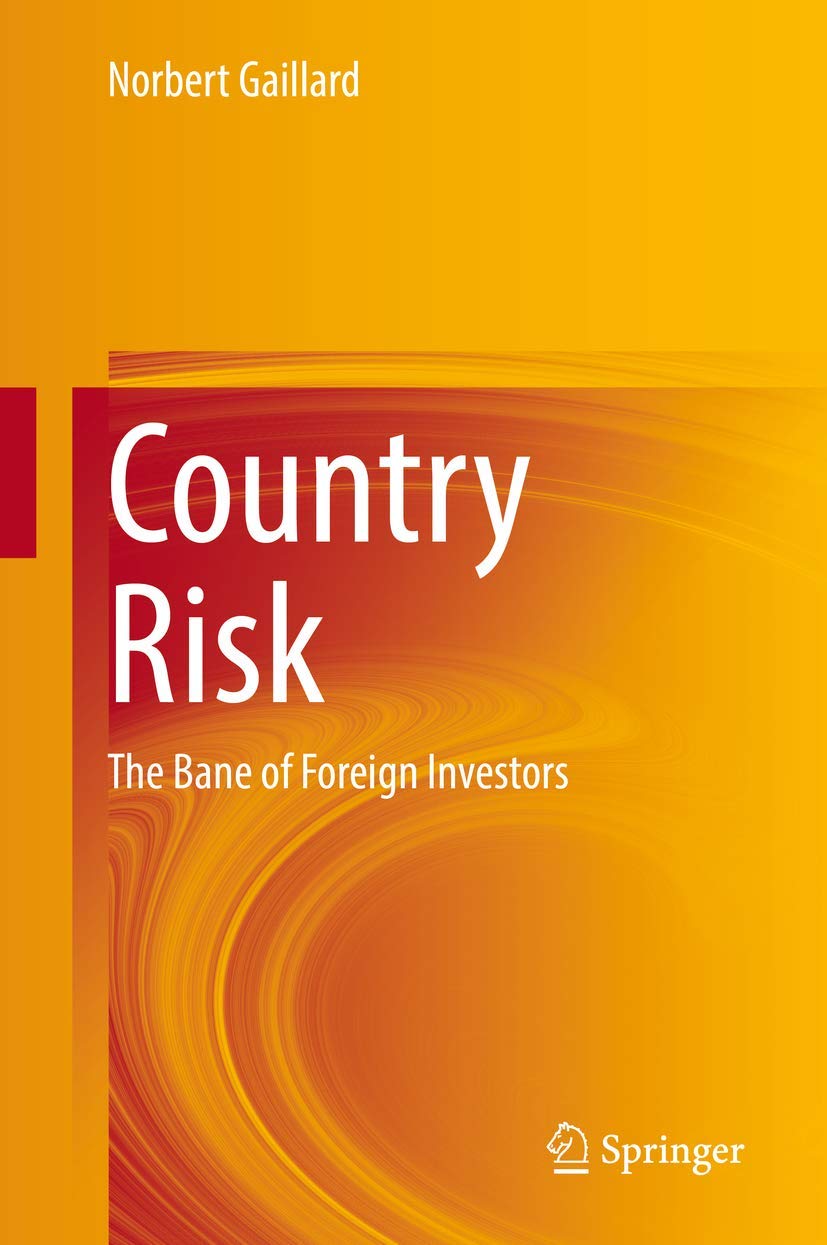 Country Risk: The Bane of Foreign Investors
